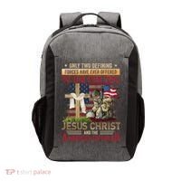 Only Two Defining Forces Have Ever Offered To Die For You Vector Backpack thumb 0