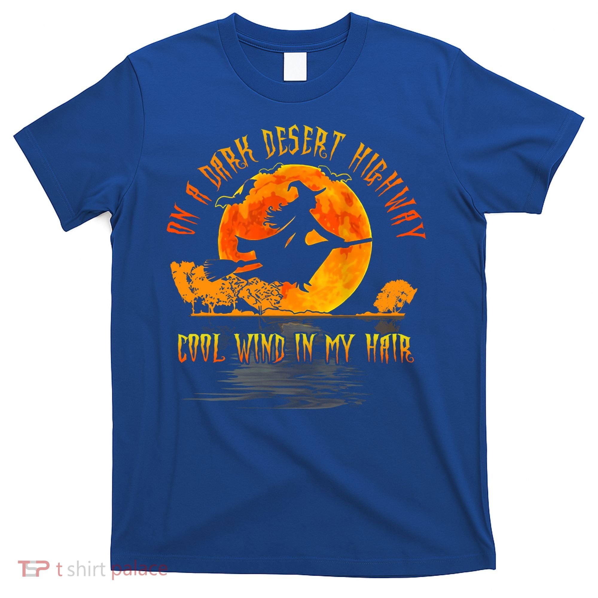 On The Dark Desert Highway Witch Riding Broom Night Hippies Cute Gift T-Shirt