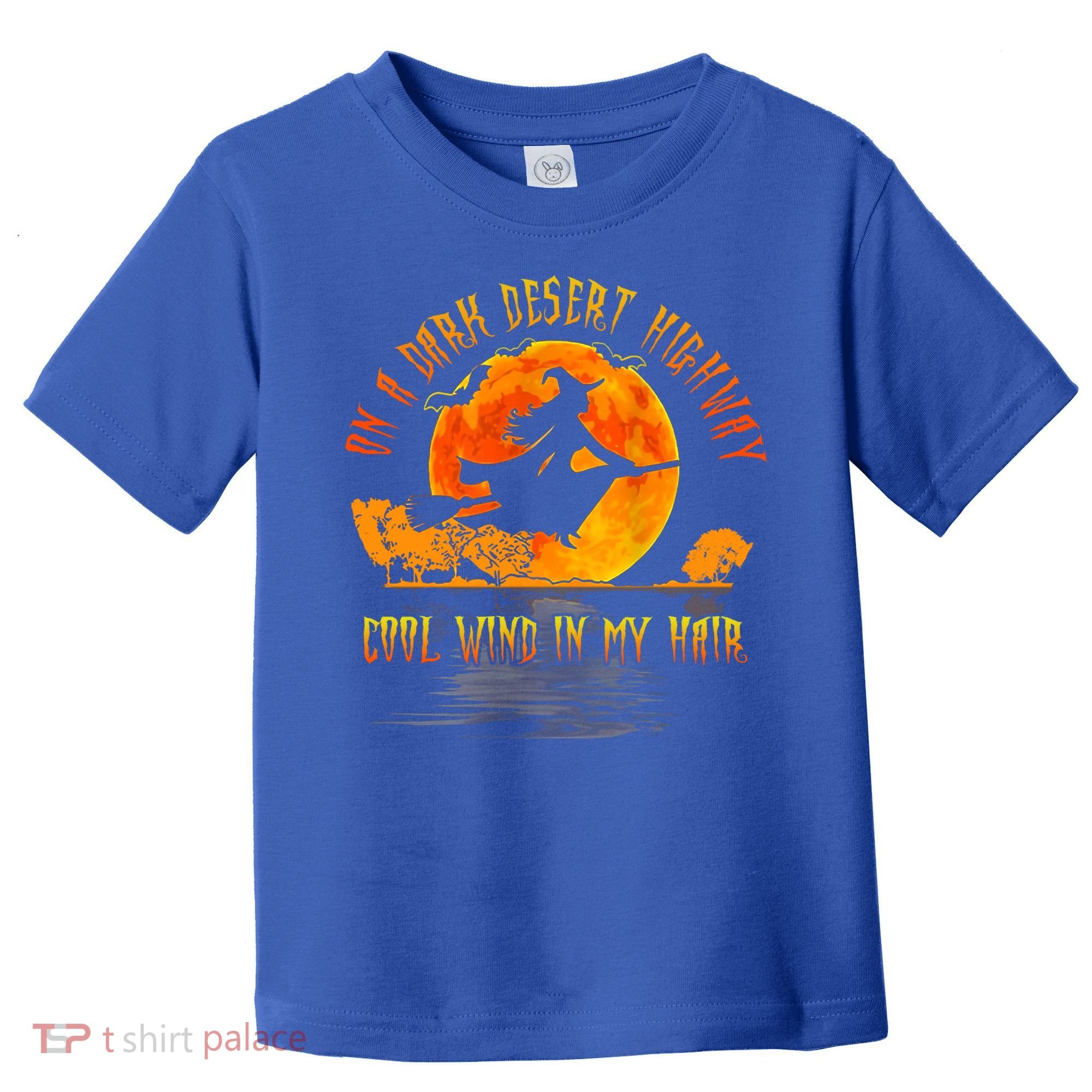 On The Dark Desert Highway Witch Riding Broom Night Hippies Cute Gift Toddler T-Shirt