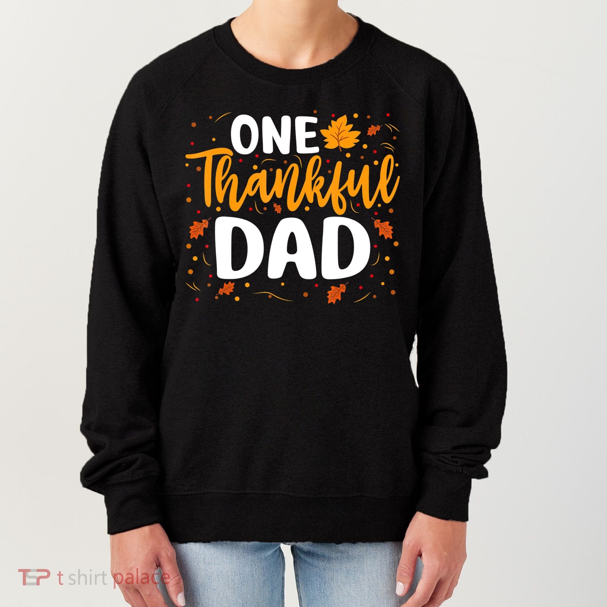 One Thankful Dad Matching Family Fall Thanksgiving Costume Women's Sweatshirt