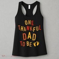 One Thankful Dad To Be Thanksgiving Pregnancy Announcement Women's Tank Top thumb 3