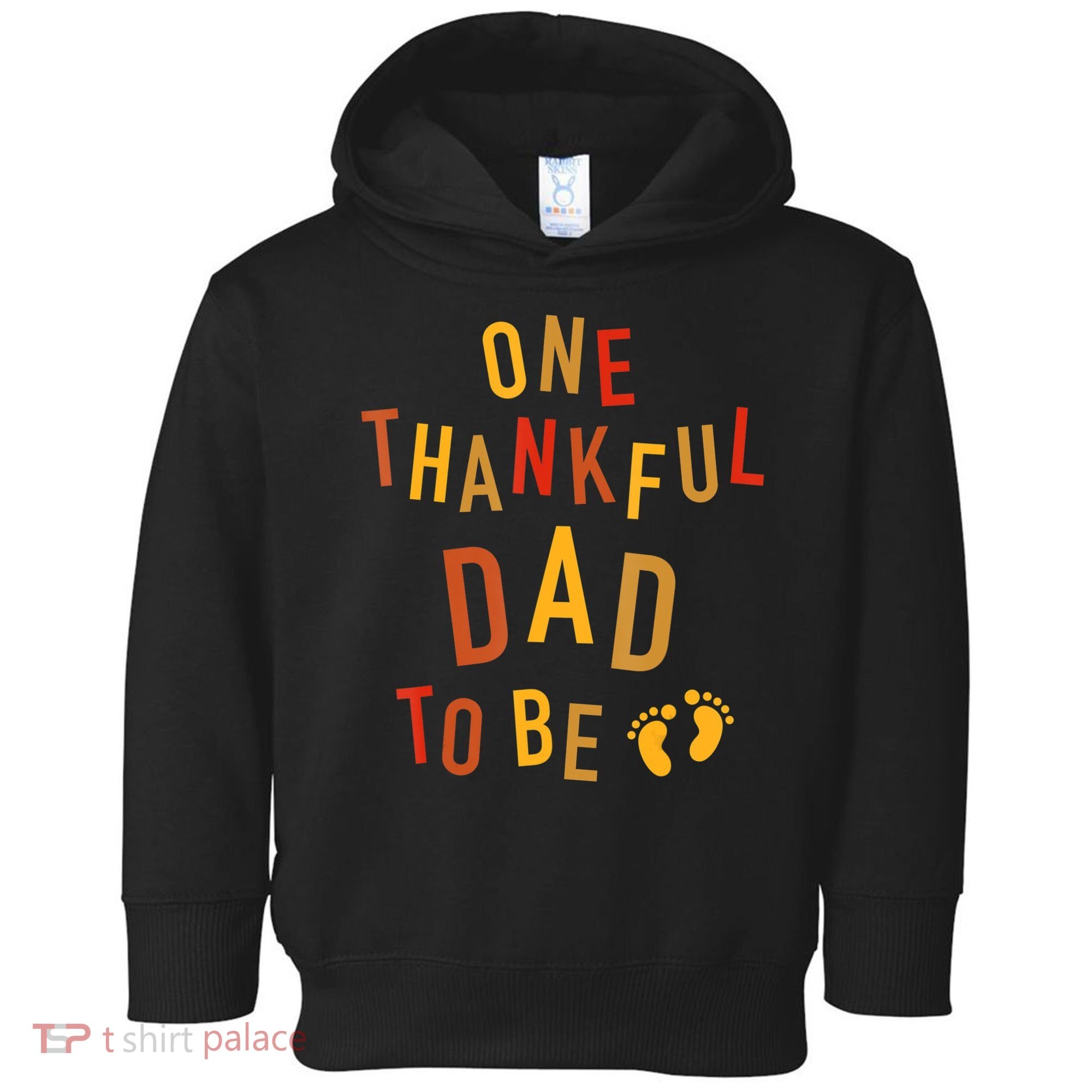 One Thankful Dad To Be Thanksgiving Pregnancy Announcement Toddler Hoodie