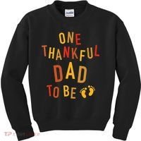One Thankful Dad To Be Thanksgiving Pregnancy Announcement Kids Sweatshirt thumb 0
