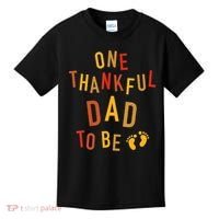One Thankful Dad To Be Thanksgiving Pregnancy Announcement Kids T-Shirt thumb 0