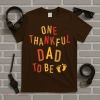 One Thankful Dad To Be Thanksgiving Pregnancy Announcement T-Shirt thumb 5