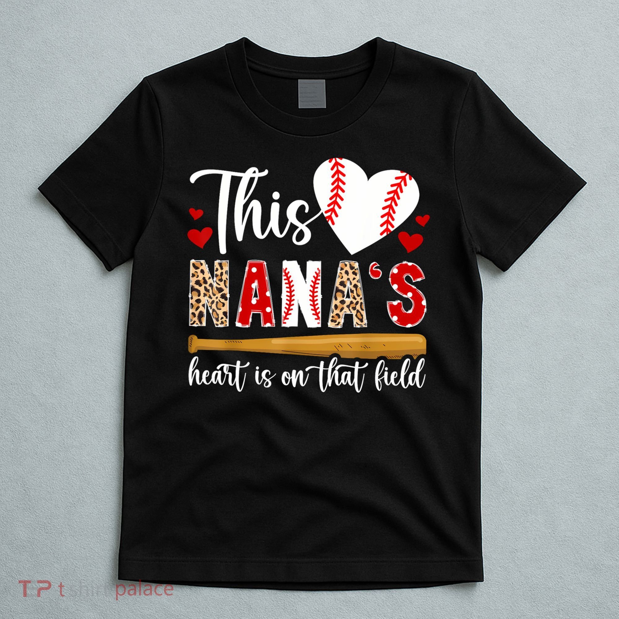 On That Field Baseball Nana Of A Baseball Player Nana T-Shirt