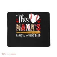 On That Field Baseball Nana Of A Baseball Player Nana Mousepad thumb 0