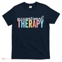 Occupational Therapy Funny OT Therapist Assistant T-Shirt thumb 0