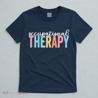 Occupational Therapy Funny OT Therapist Assistant T-Shirt thumb 5