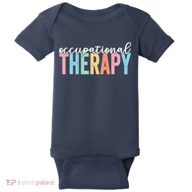 Occupational Therapy Funny OT Therapist Assistant Baby Bodysuit