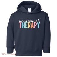 Occupational Therapy Funny OT Therapist Assistant Toddler Hoodie thumb 0
