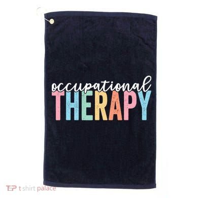 Occupational Therapy Funny OT Therapist Assistant Golf Towel