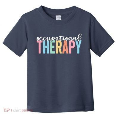 Occupational Therapy Funny OT Therapist Assistant Toddler T-Shirt