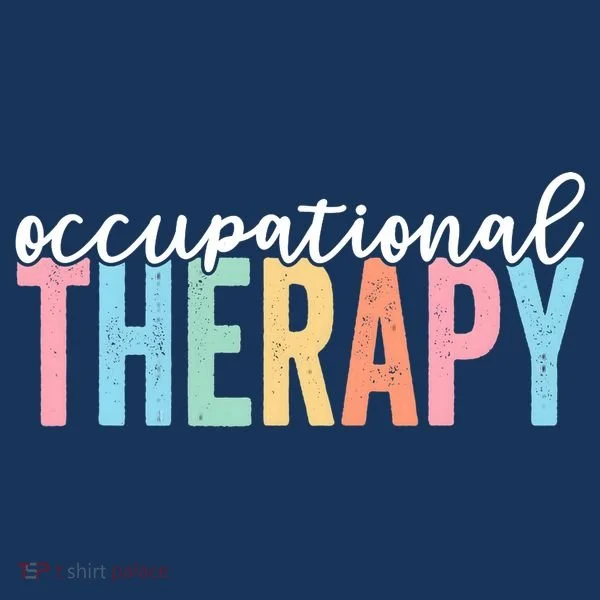 Occupational Therapy Funny OT Therapist Assistant Toddler T-Shirt