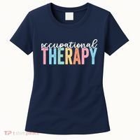 Occupational Therapy Funny OT Therapist Assistant Women's T-Shirt thumb 0