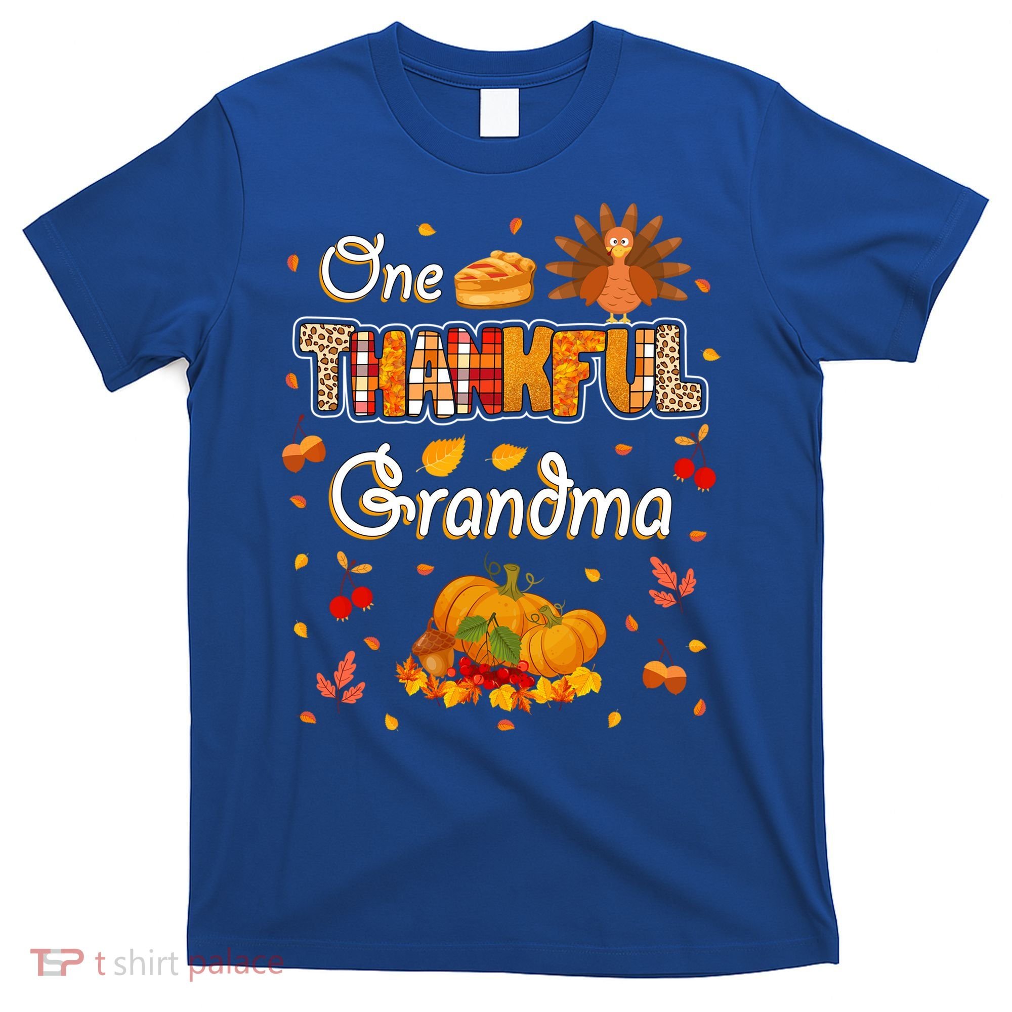 One Thankful Grandma Fall Leaves Autumn Grandma Thanksgiving Gift T-Shirt