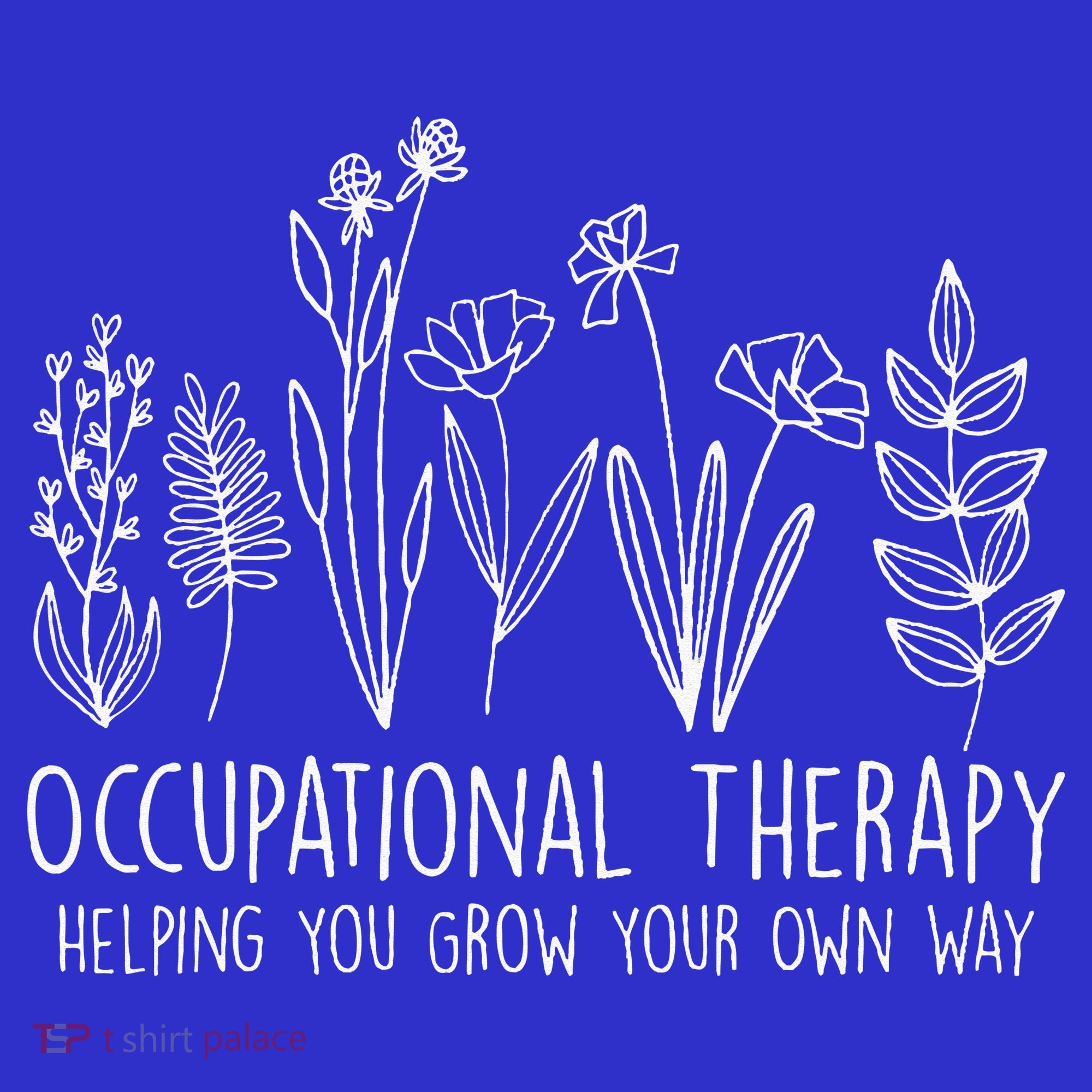 Occupational Therapy Helping You Grow Your Own Way OT Squad Baby Bodysuit