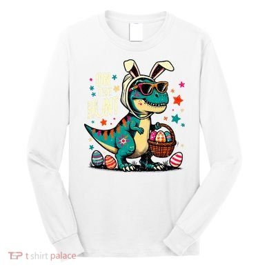 On The Hunt Dino Happy Easter Day T-rex Dinosaur  Long Sleeve Shirt