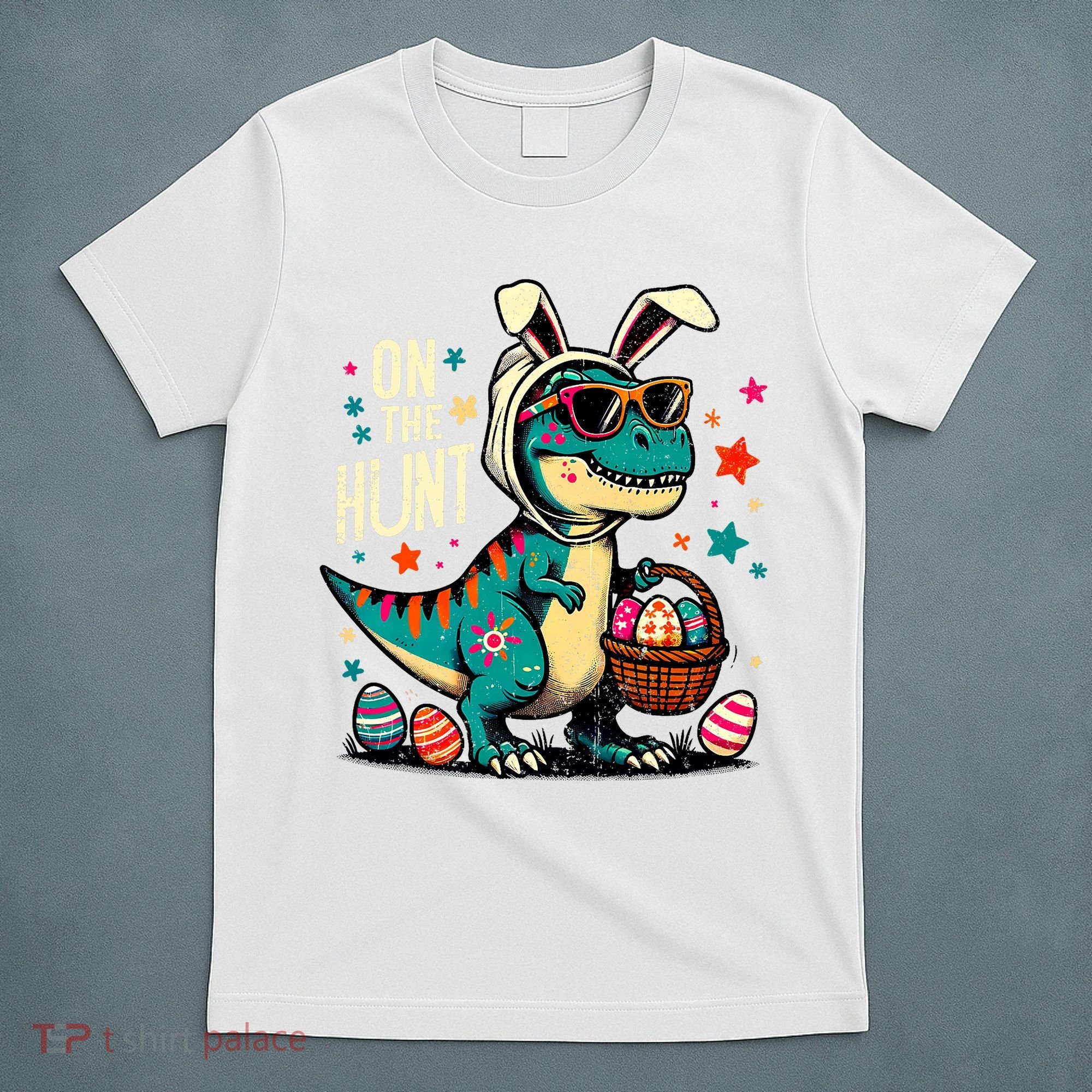 On The Hunt Dino Happy Easter Day T-rex Dinosaur  T-Shirt
