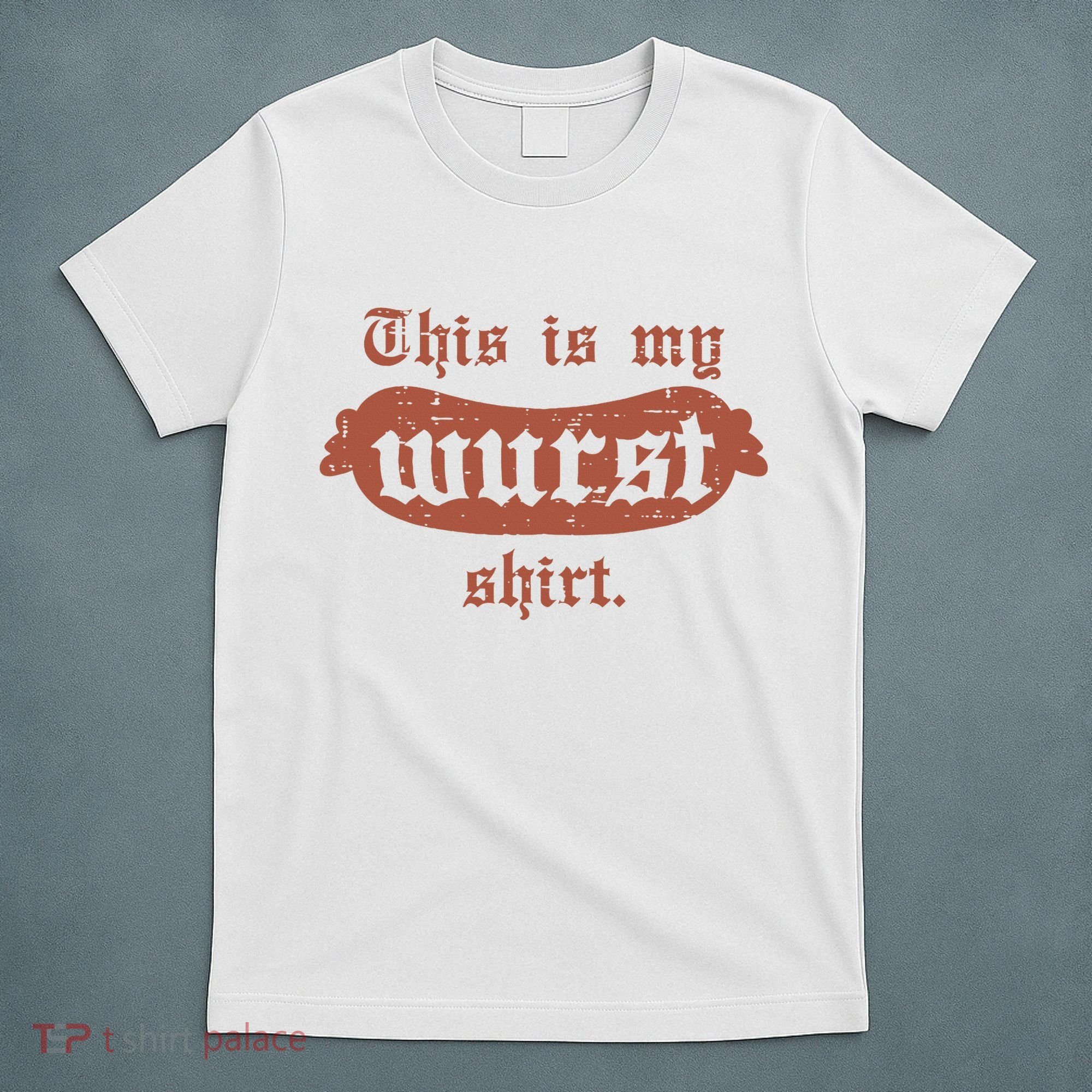Oktoberfest This Is My Wurst German T-Shirt