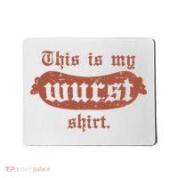 Oktoberfest This Is My Wurst German Mousepad thumb 0