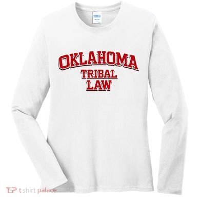 Oklahoma Tribal Law Women's Long Sleeve Shirt