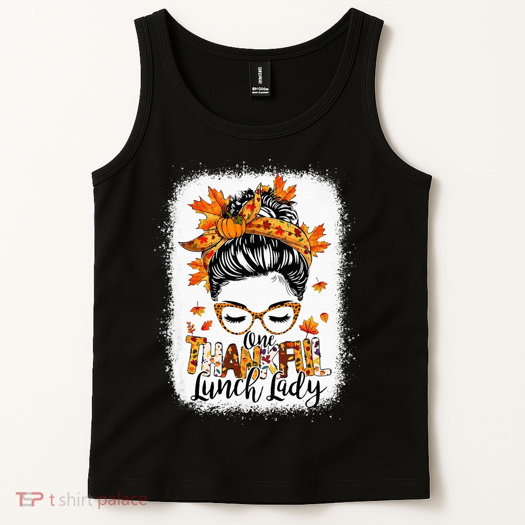 One Thankful Lunch Lady Messy Bun Thanksgiving Lunch Lady Tank Top