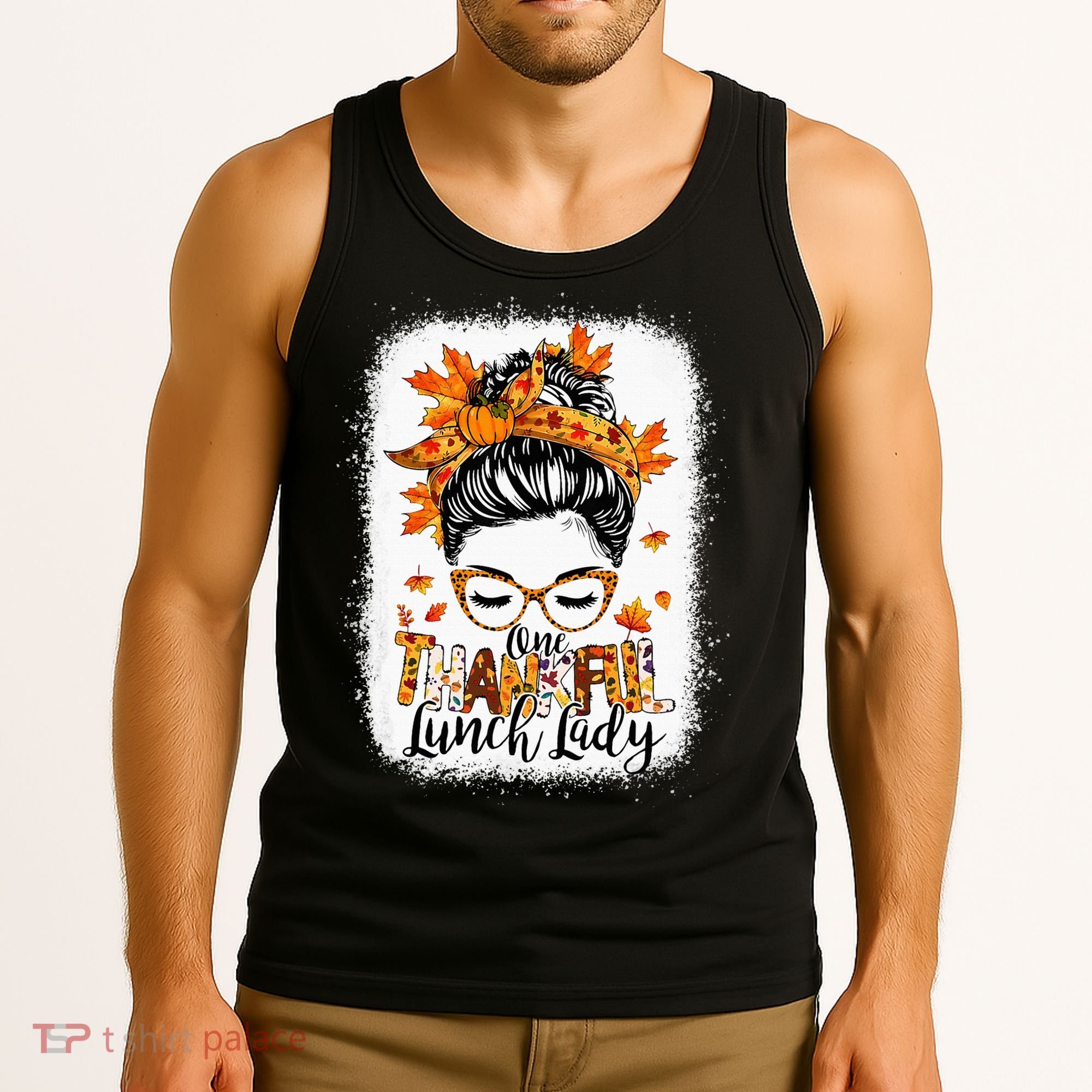 One Thankful Lunch Lady Messy Bun Thanksgiving Lunch Lady Tank Top
