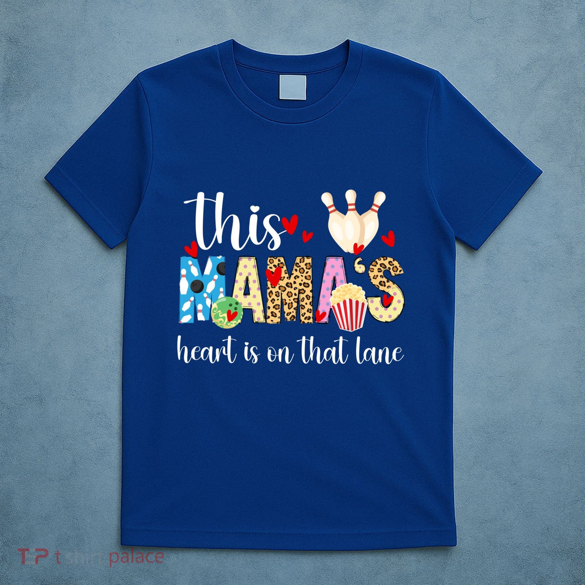 On That Lane Bowling Mom Of A Bowler Mama Bowling Mother Gift T-Shirt