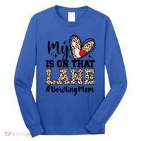 On That Lane Bowling Mom Of A Bowler Mama Bowling Mother Cool Gift Long Sleeve Shirt thumb 0