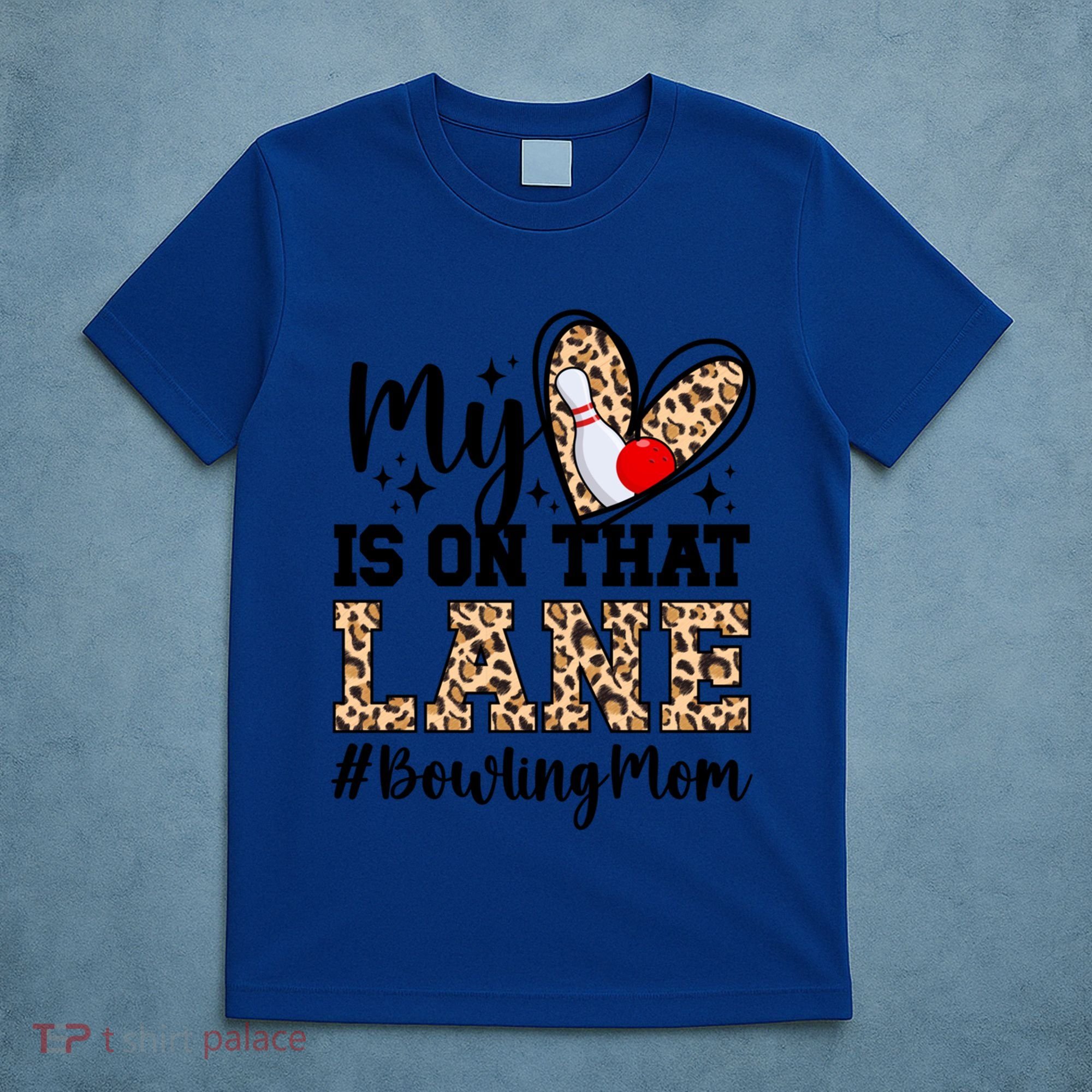 On That Lane Bowling Mom Of A Bowler Mama Bowling Mother Cool Gift T-Shirt