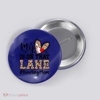 On That Lane Bowling Mom Of A Bowler Mama Bowling Mother Cool Gift Button thumb 0