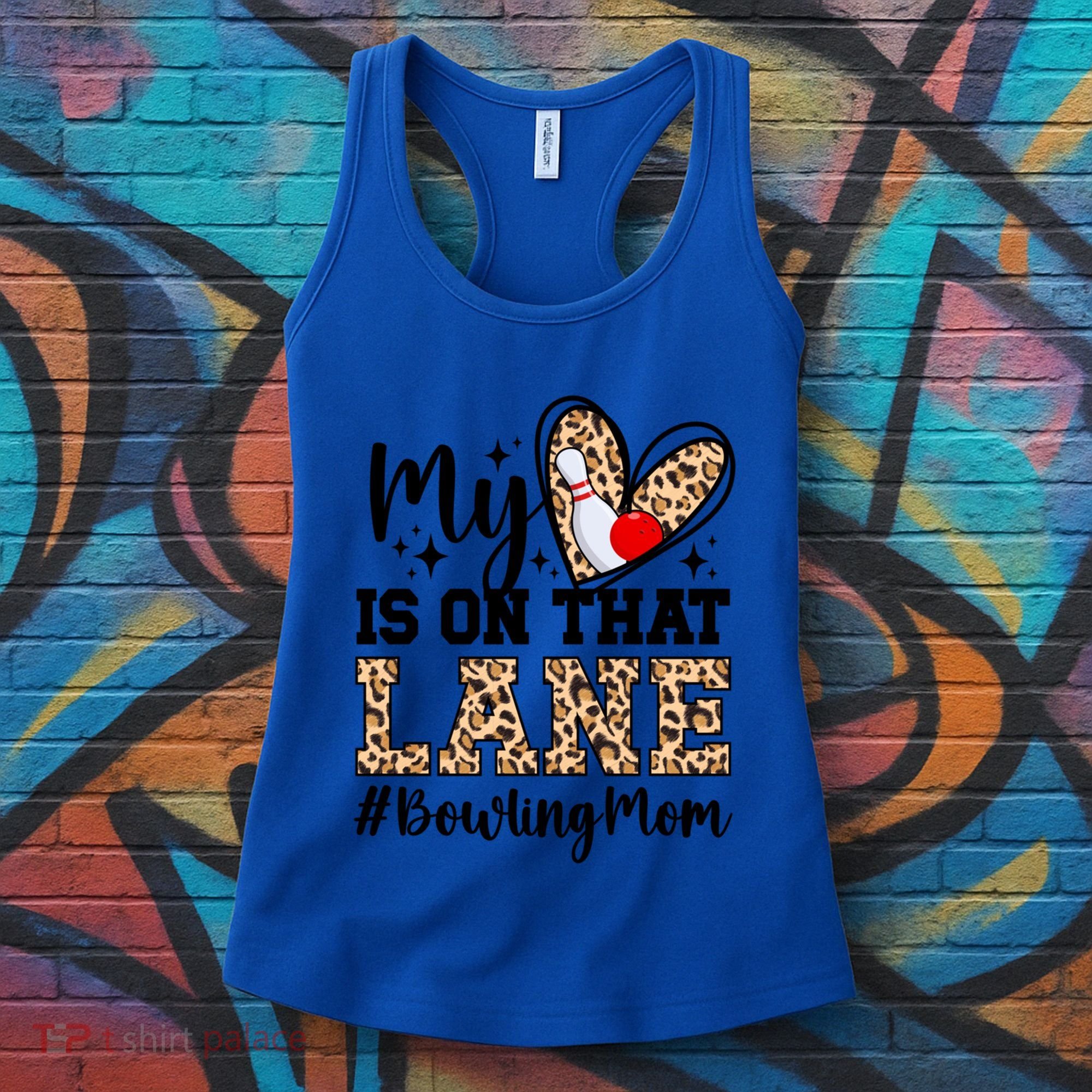 On That Lane Bowling Mom Of A Bowler Mama Bowling Mother Cool Gift Women's Tank Top
