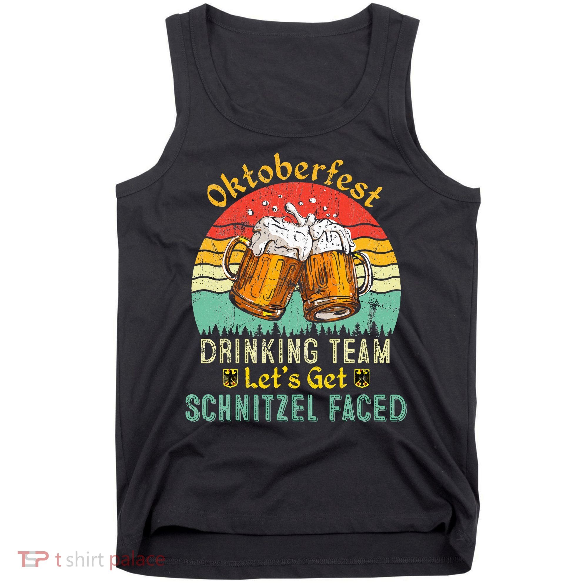 Oktoberfest Team Lets Get Schnitzel Faced German Tank Top