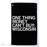 One Thing Money Cant Buy Wisconsin Golf Towel thumb 0
