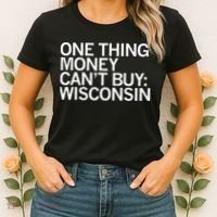 One Thing Money Cant Buy Wisconsin Women's T-Shirt thumb 2
