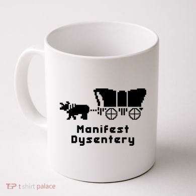 Oregon Trail Manifest Dysentery Coffee Mug