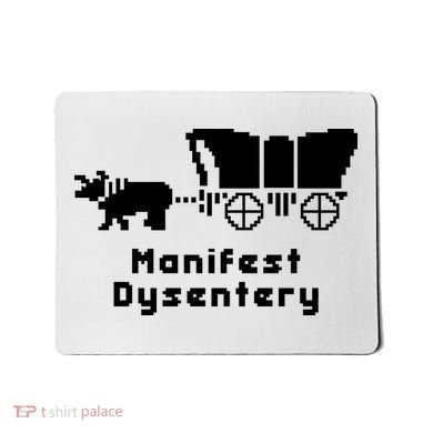 Oregon Trail Manifest Dysentery Mousepad