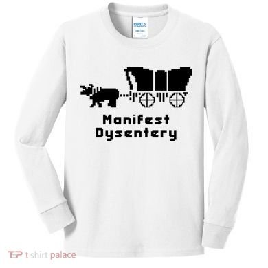 Oregon Trail Manifest Dysentery Kids Long Sleeve Shirt