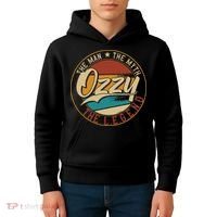 Ozzy The man the myth the legend Kids Hoodie thumb 4