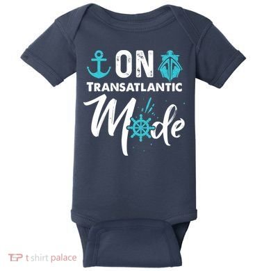 On Transatlantic Mode Transatlantics Cruise Baby Bodysuit