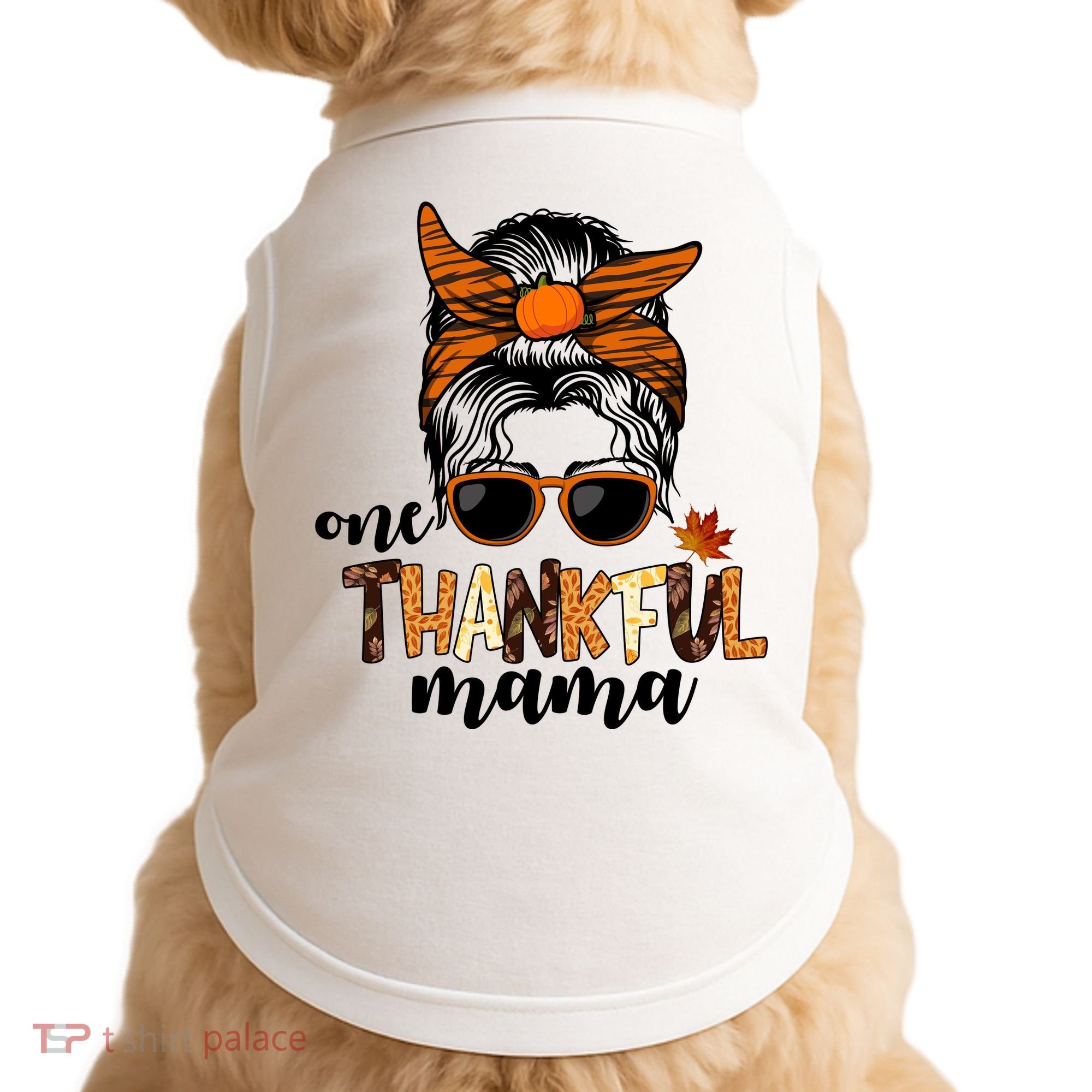 One Thankful Mama Fall Thanksgiving Festive Doggie Tank