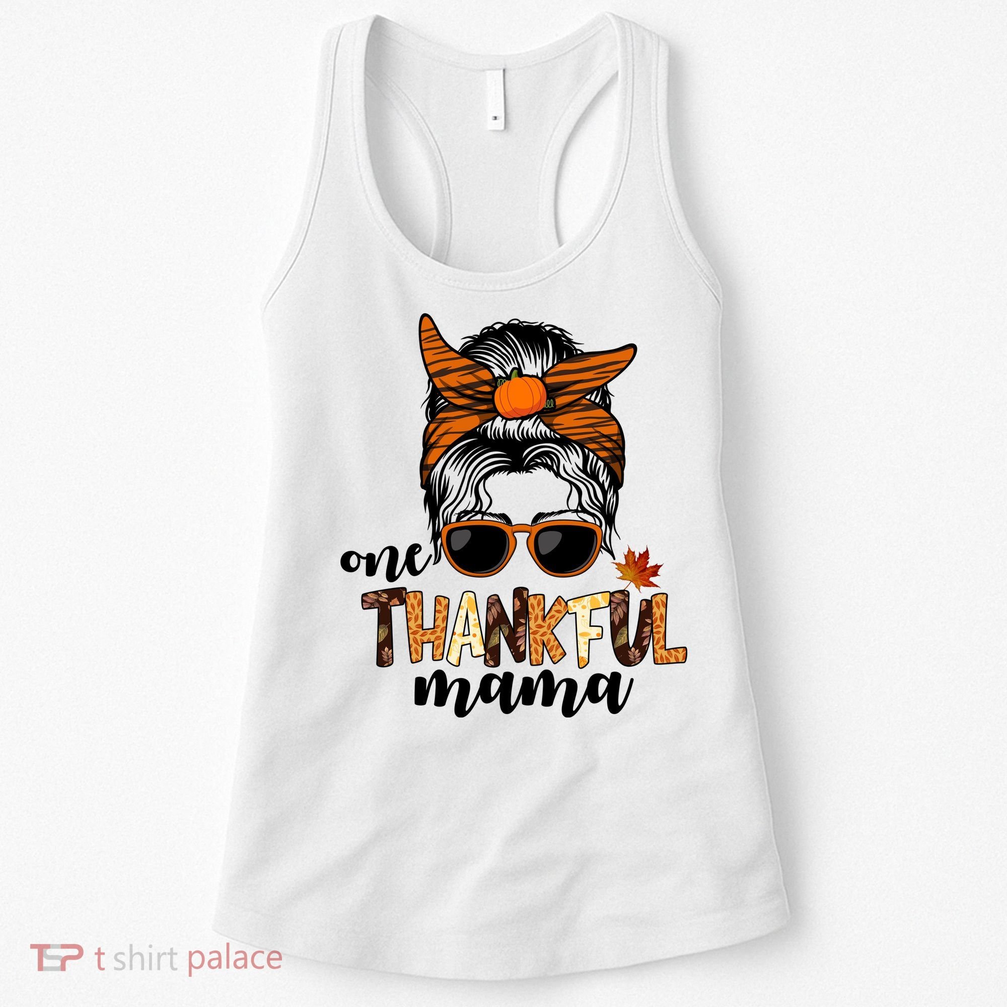 One Thankful Mama Fall Thanksgiving Festive Women's Tank Top