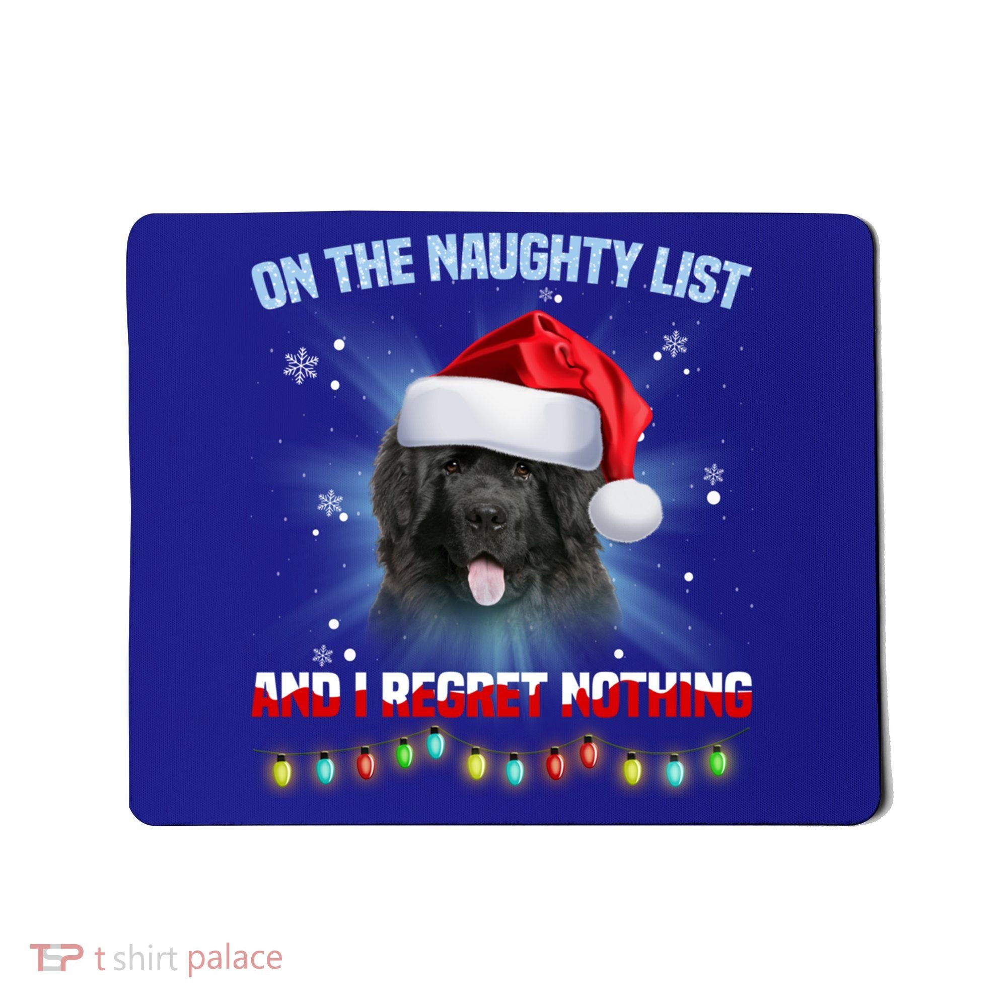 On The Naughty List And Newfoundland Dog Santa Hat Christmas Gift Mousepad