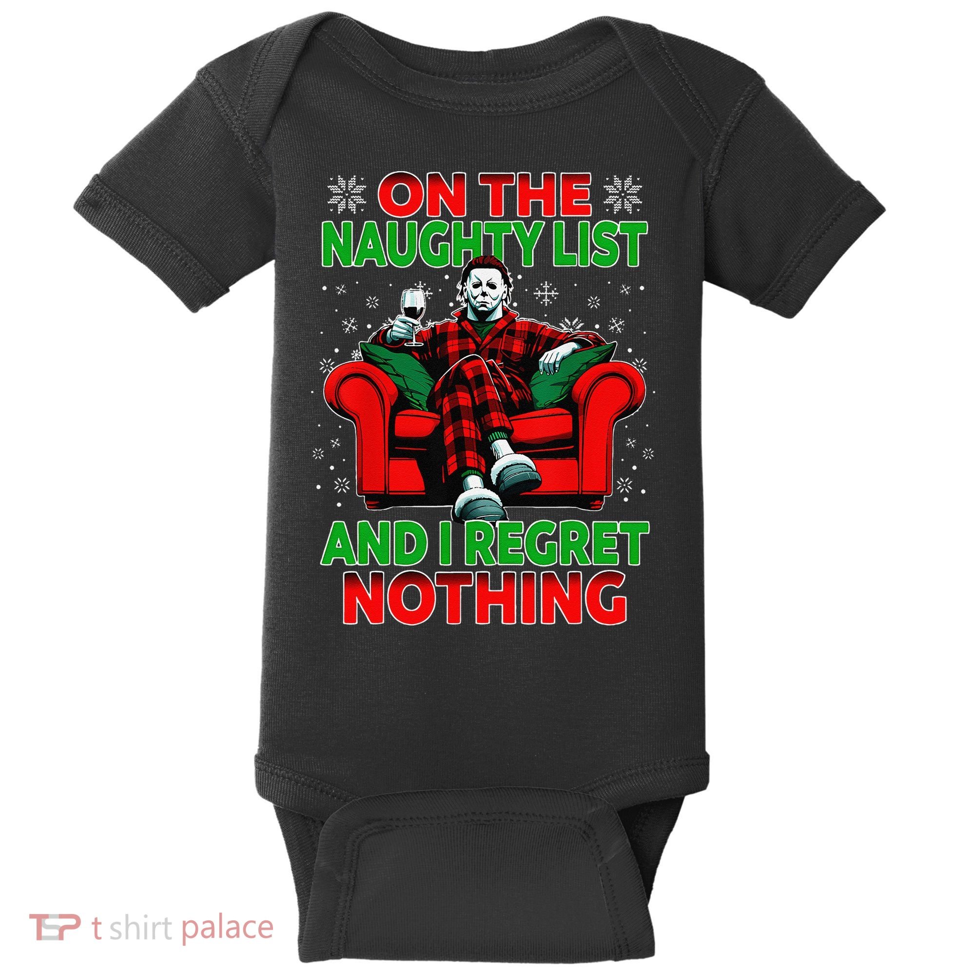 On The Naughty List And I Regret Nothing Horror Christmas Baby Bodysuit