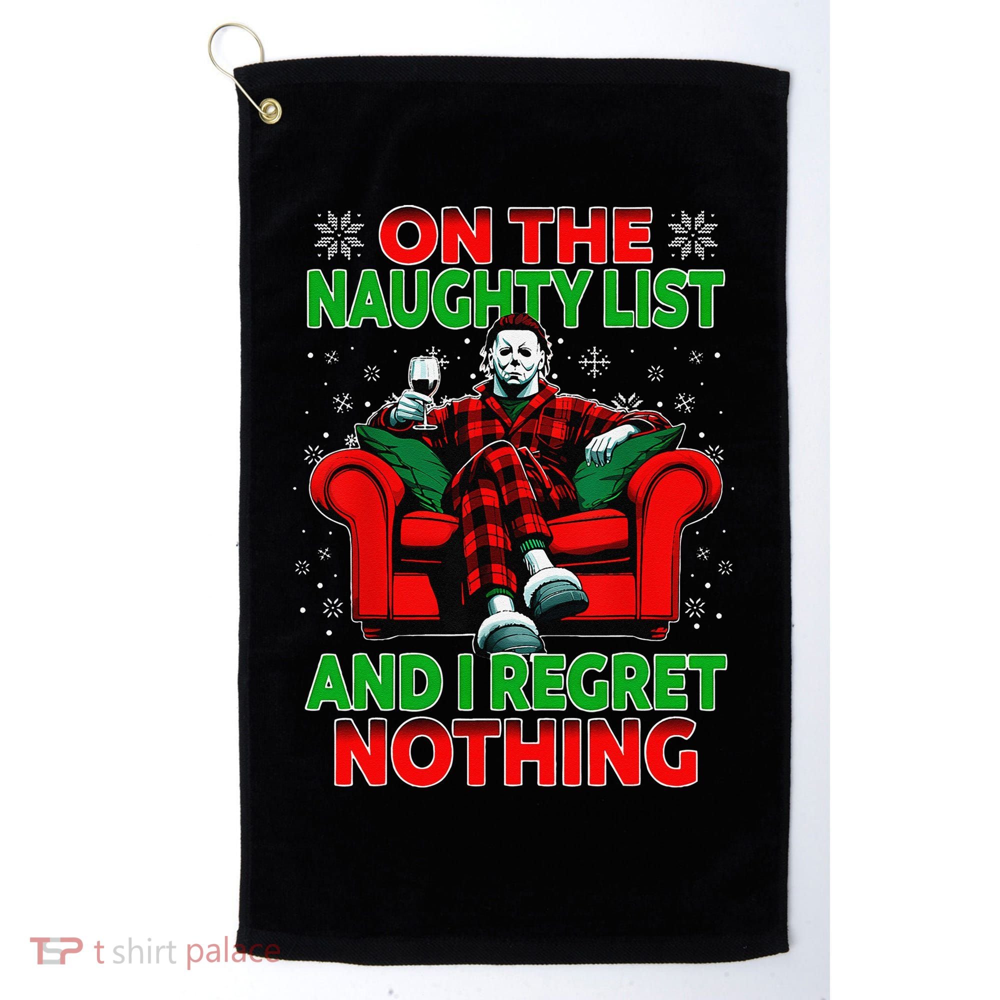On The Naughty List And I Regret Nothing Horror Christmas Golf Towel