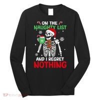 On The Naughty List And I Regret Nothing Christmas Long Sleeve Shirt thumb 0