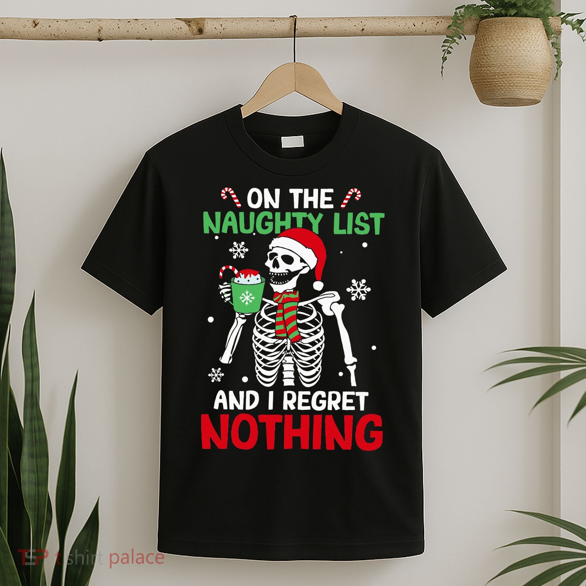 On The Naughty List And I Regret Nothing Christmas T-Shirt