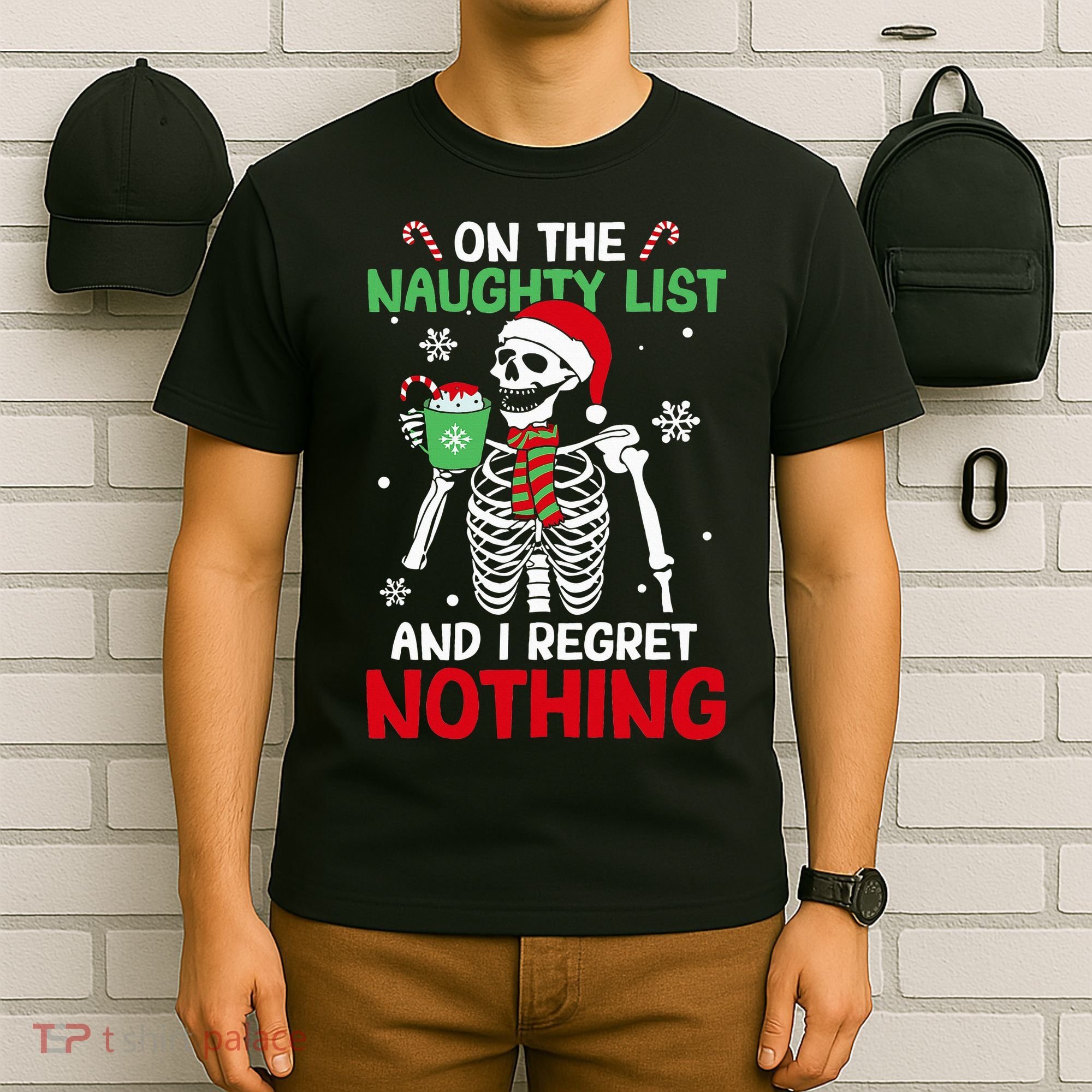 On The Naughty List And I Regret Nothing Christmas T-Shirt
