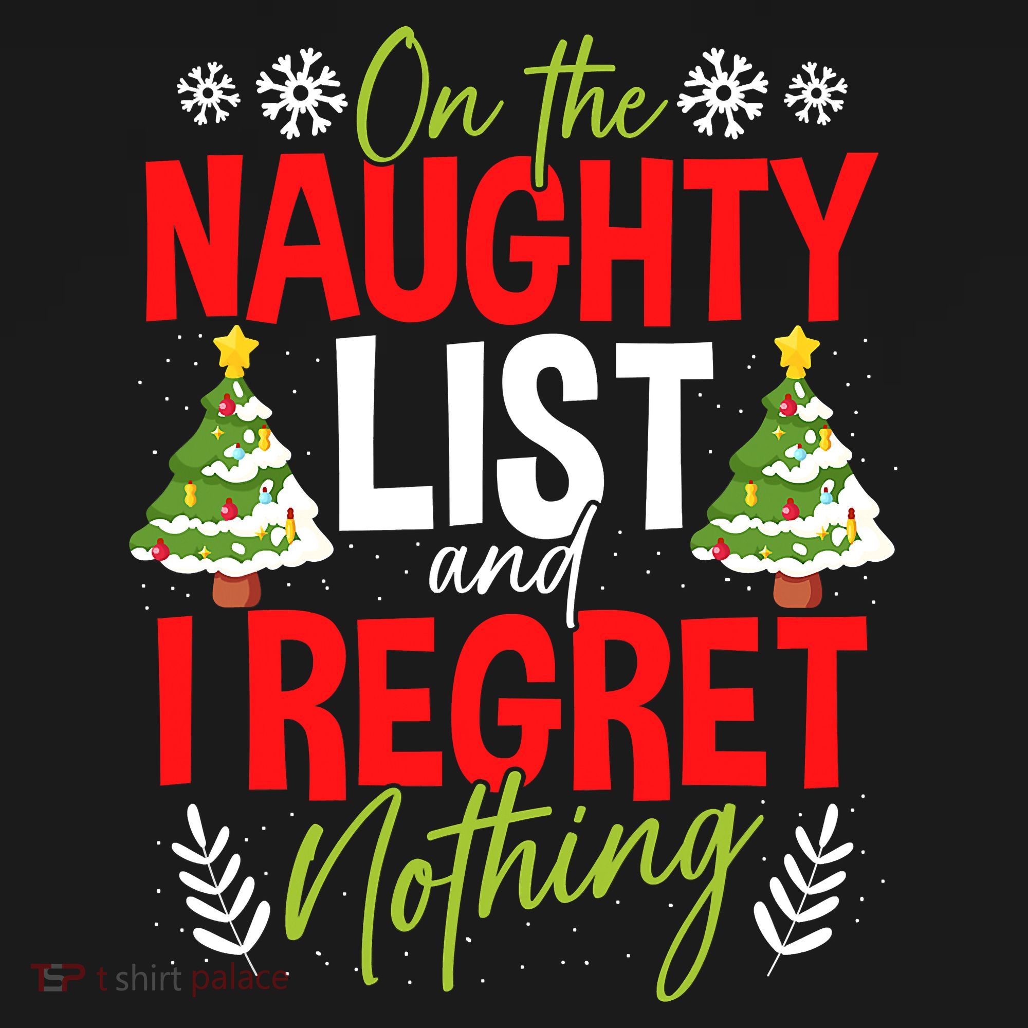 On The Naughty List And I Regret Nothing Christmas Xmas Women's Tank Top